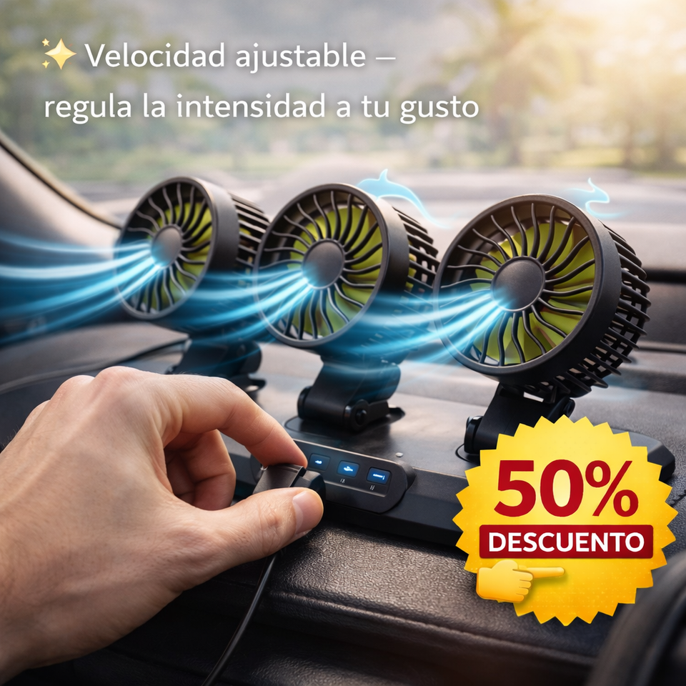 🚗❄️ VENTILADOR PARA AUTO TRIPLE CABEZAL 360° MÁXIMA FRESCURA AL INSTANTE